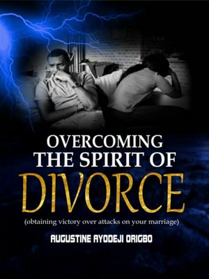 cover image of Overcoming the Spirit of Divorce